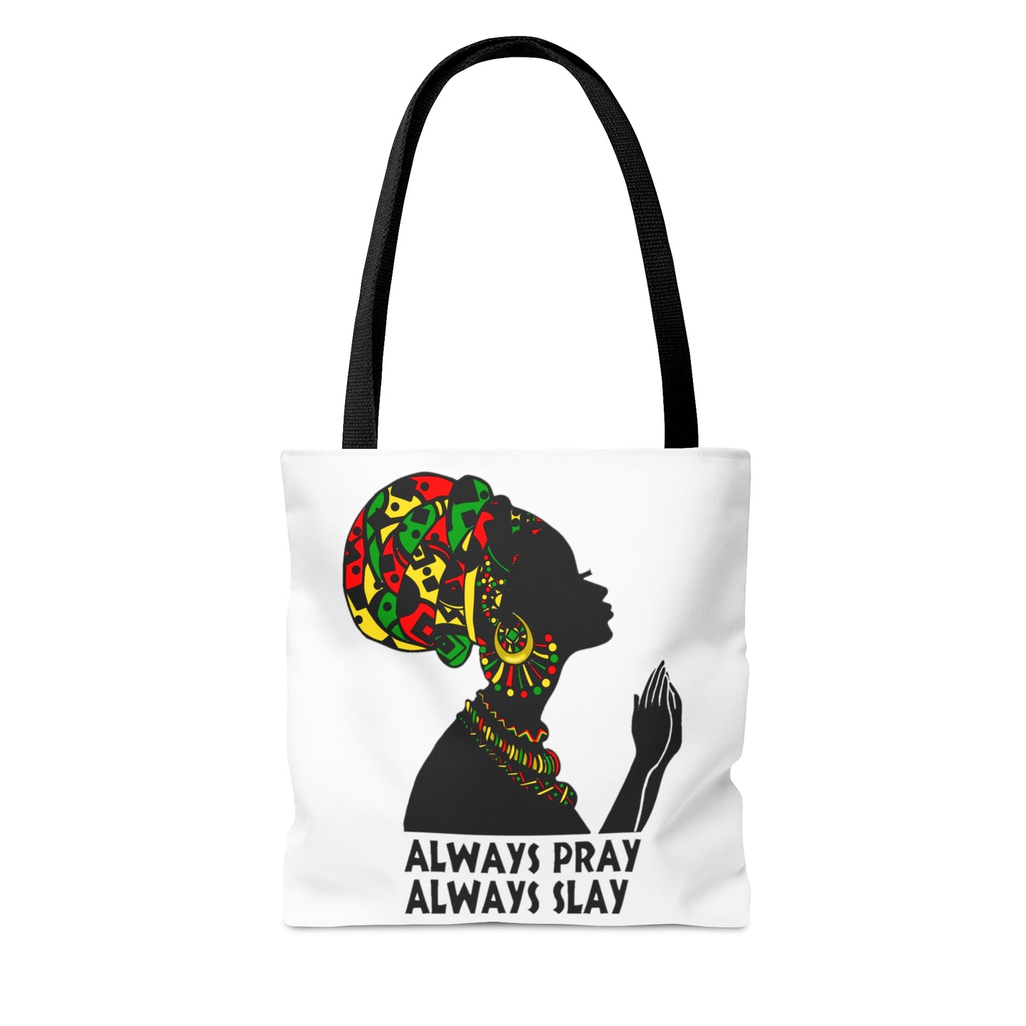 Always Pray Always Slay Tote w/African inspired background