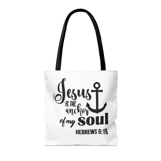 Jesus Is The Anchor Of My Soul Hebrews 6:19 (white)