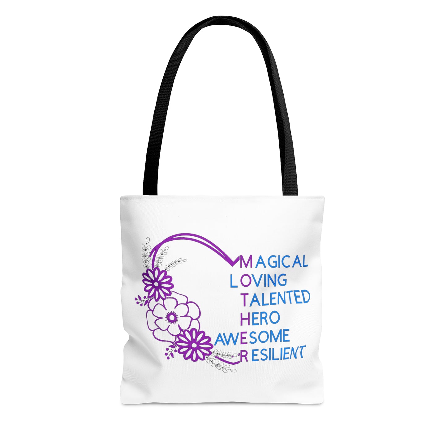 M.O.T.H.E.R. Magical Loving Talented Hero Awesome Resilient Tote