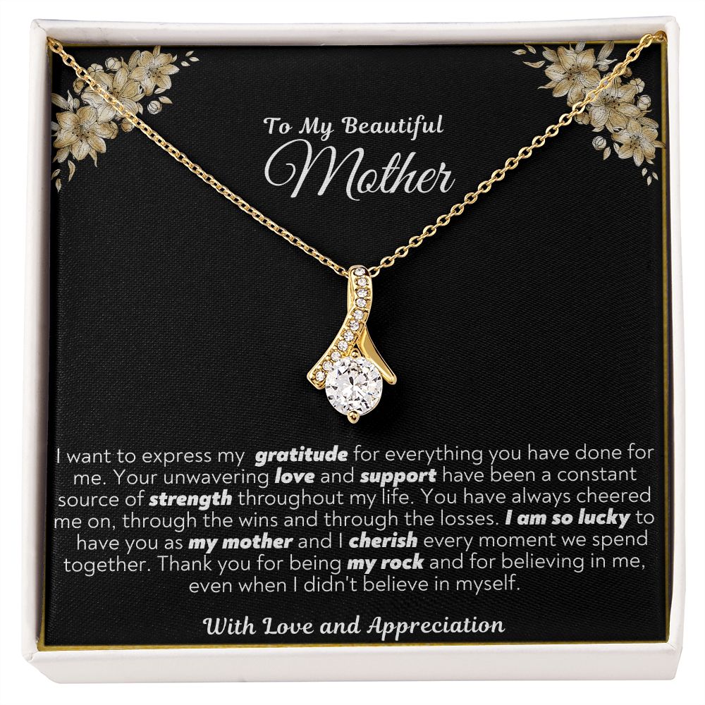 To My Beautiful Mother Alluring Beauty Necklace