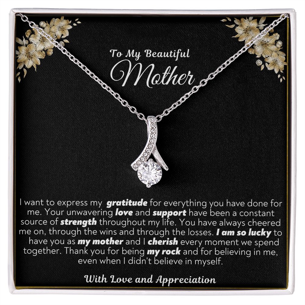 To My Beautiful Mother Alluring Beauty Necklace