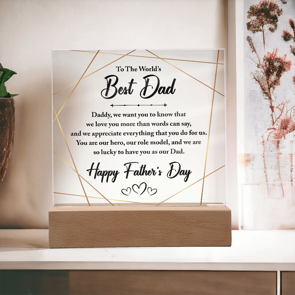 To The World's Best Dad Acrylic Square Plaque