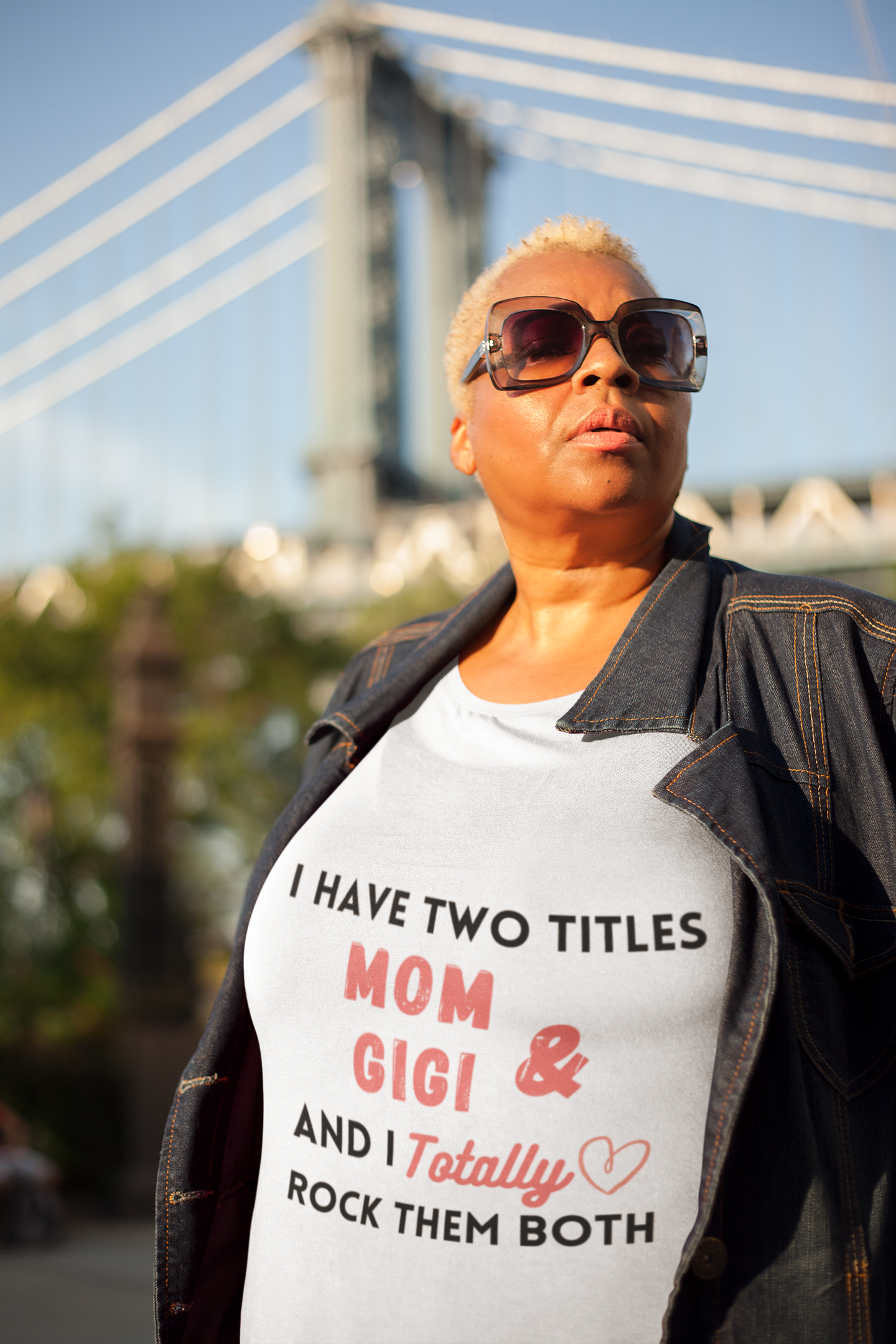 I-Have-Two-Titles-Mom-&-GiGi-and-I-Totally-Rock-Them-Both-T-shirt