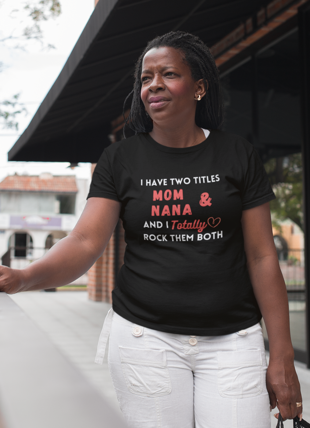 I-Have-Two-titles-Mom-&-Nana-and-I-rock-them-both-T-shirt 