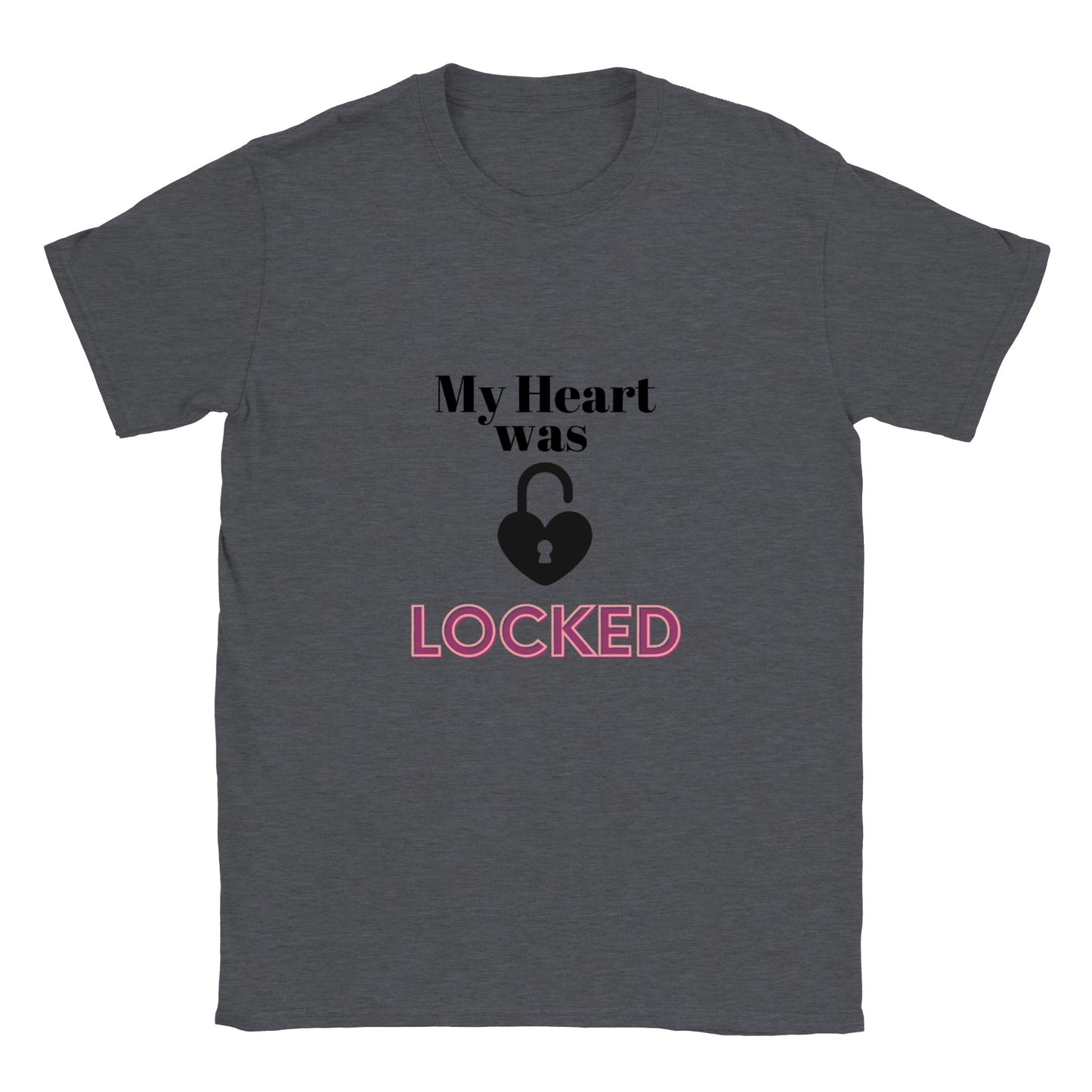 My Heart Was Locked T-shirt