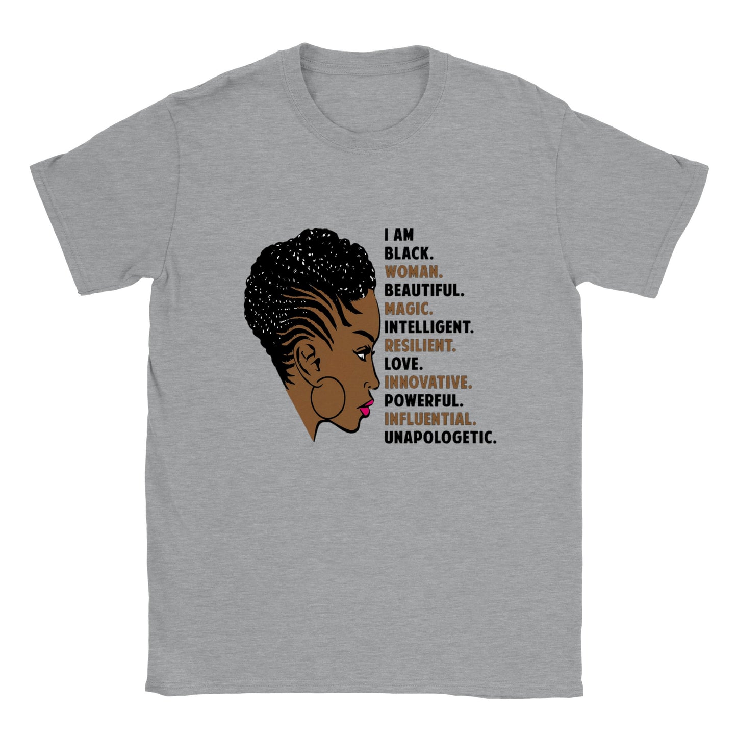 I Am Black Woman... T-shirt