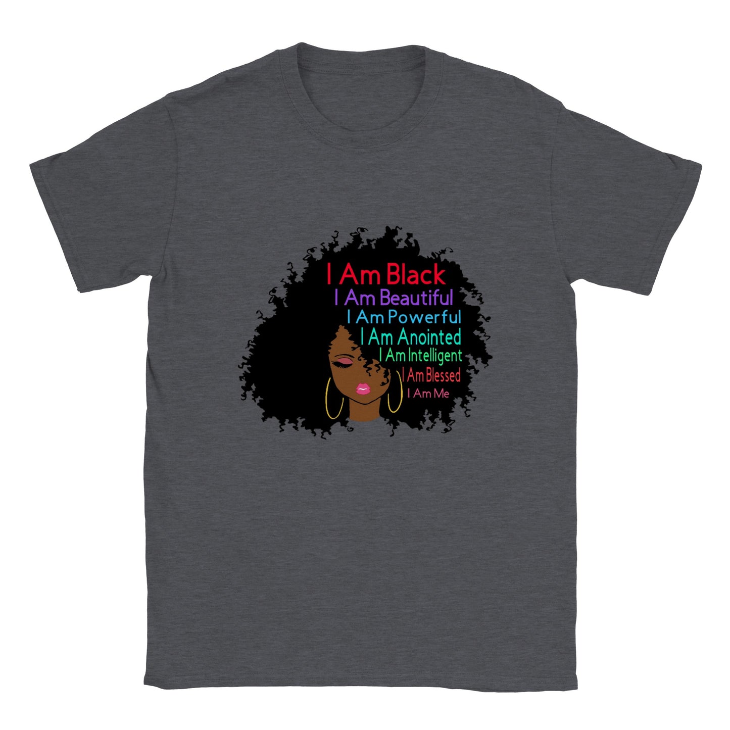 I Am Black, Beautiful, Powerful, Anointed, Intelligent, Blessed T-shirt