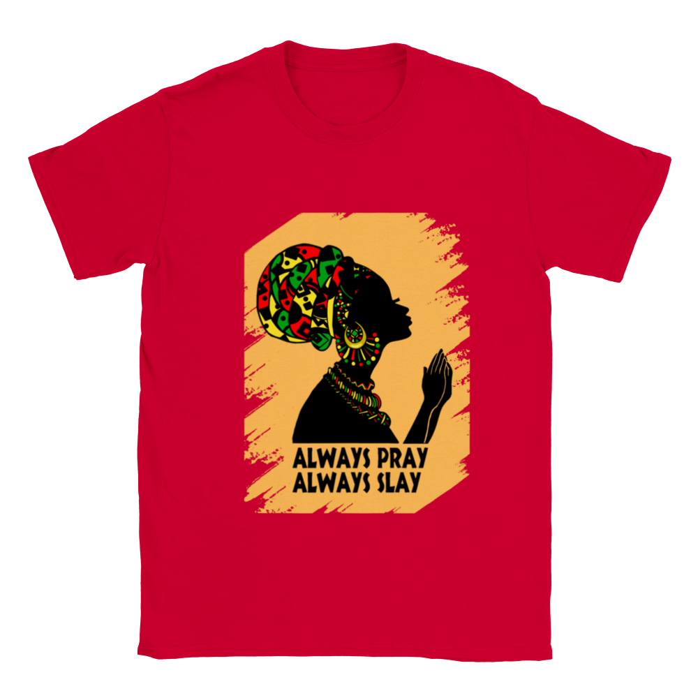 Always Pray Always Slay T-shirt (Red, Green & Yellow Print)